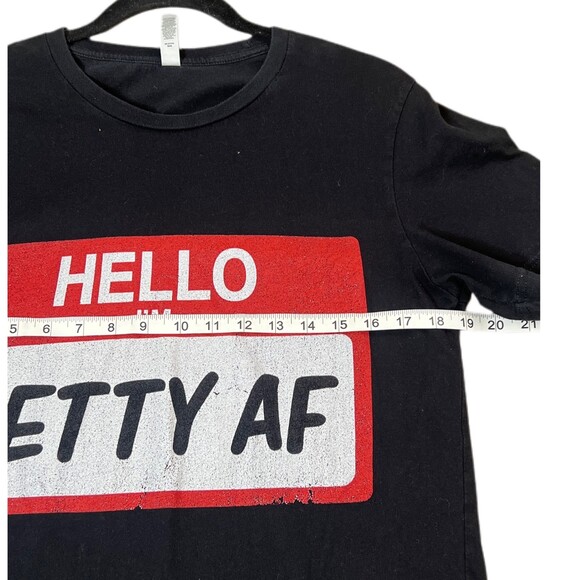 Petty AF, Small T-Shirt - Picture 4 of 4